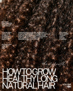 How to Grow Long, Healthy Natural Hair - Vol. One